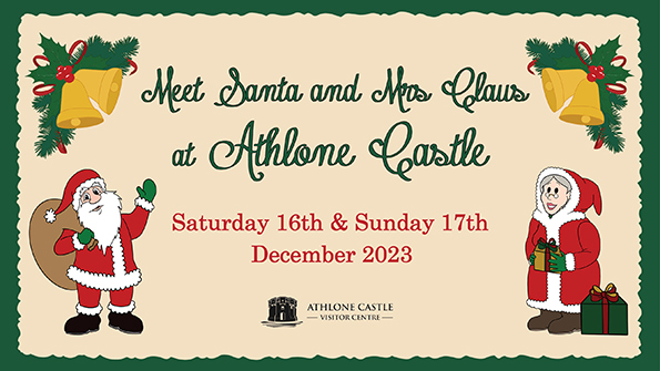 Meet Santa and Mrs Claus at Athlone Castle
